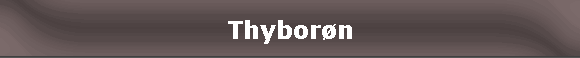 Thyborn